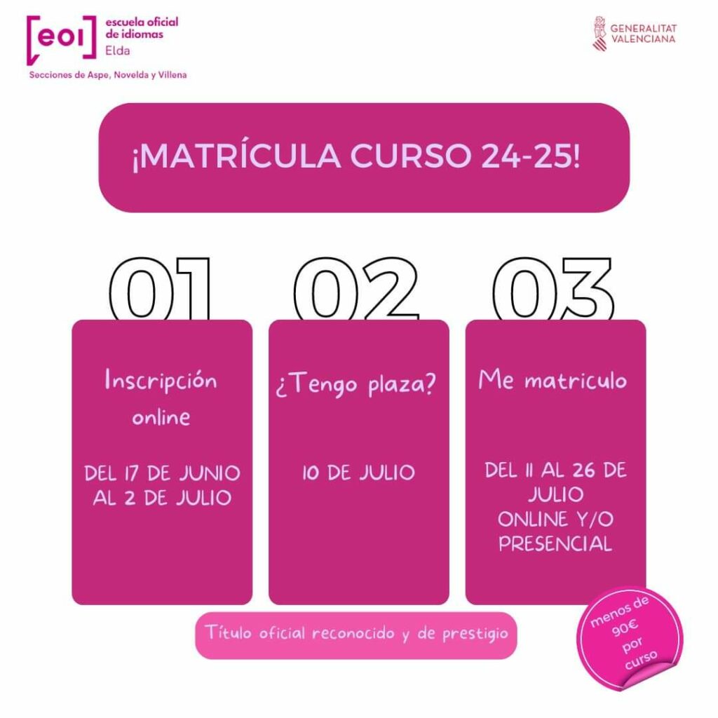 MATRICULACIÓN EN LA ESCUELA OFICIAL DE IDIOMAS EN ELDA - CURSO 2024 - 2025