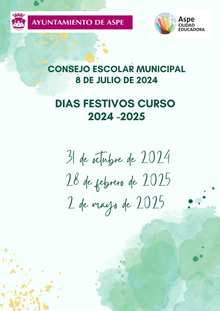 APROBADOS LOS TRES DIAS FESTIVOS DE ENTRE LOS DÍAS LECTIVOS CURSO 2024 - 2025