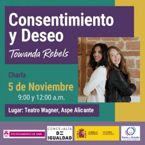 “Consentimiento y Deseo”