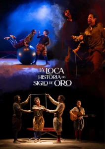 la loca historia del siglo de oro