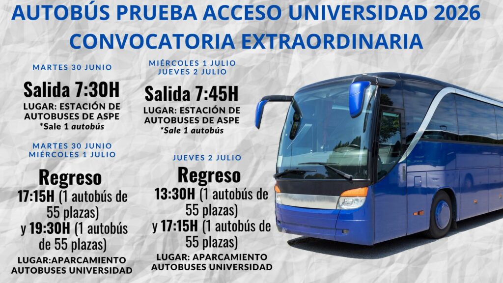 AUTOBÚS PRUEBA ACCESO A LA UNIVERSIDAD 2026 (CONVOCATORIA EXTRAORDINARIA)